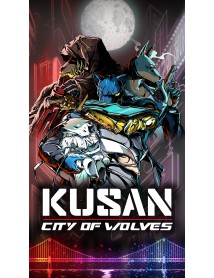 Kusan City Of Wolves 